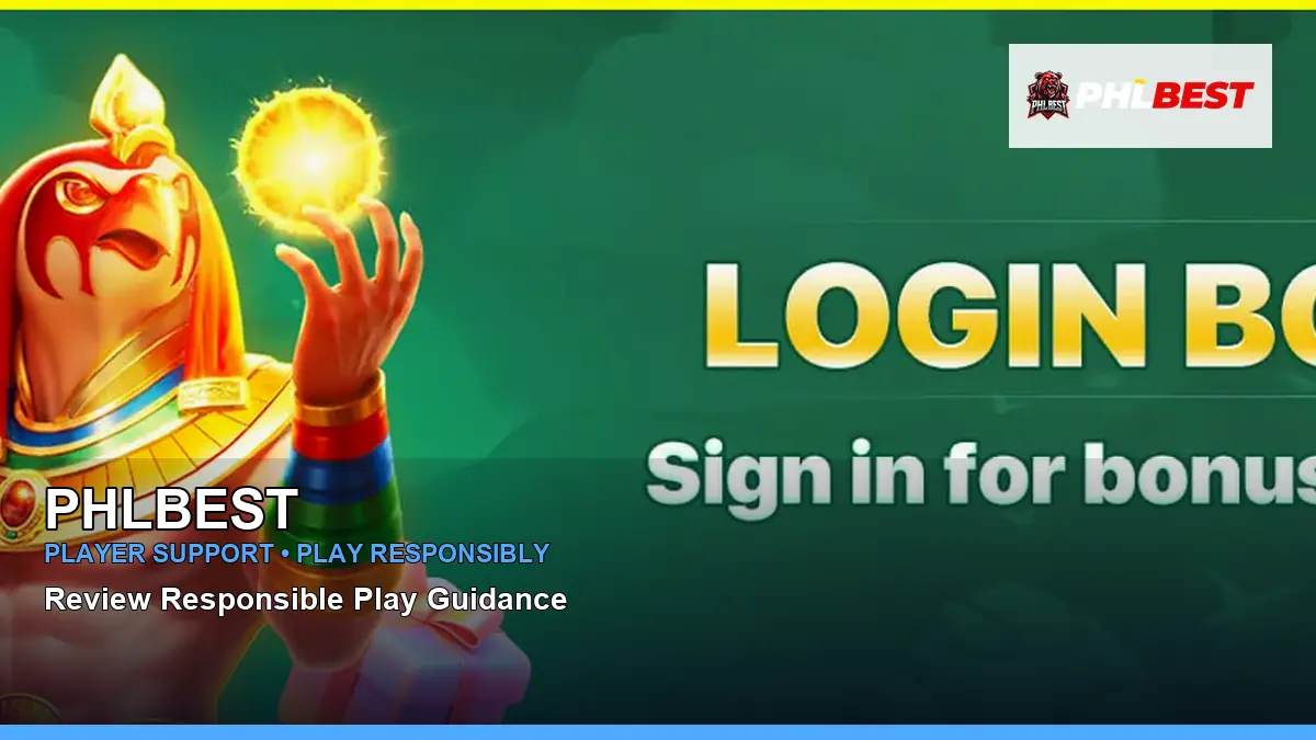 PHLBEST player support and responsible gaming guide for Philippine players